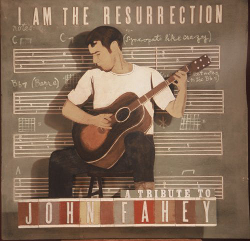 Various - I Am the Resurrection: A Tribute To John Fahey (Vinyle Neuf)