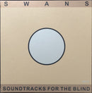 Swans - Soundtracks For The Blind (Vinyle Neuf)