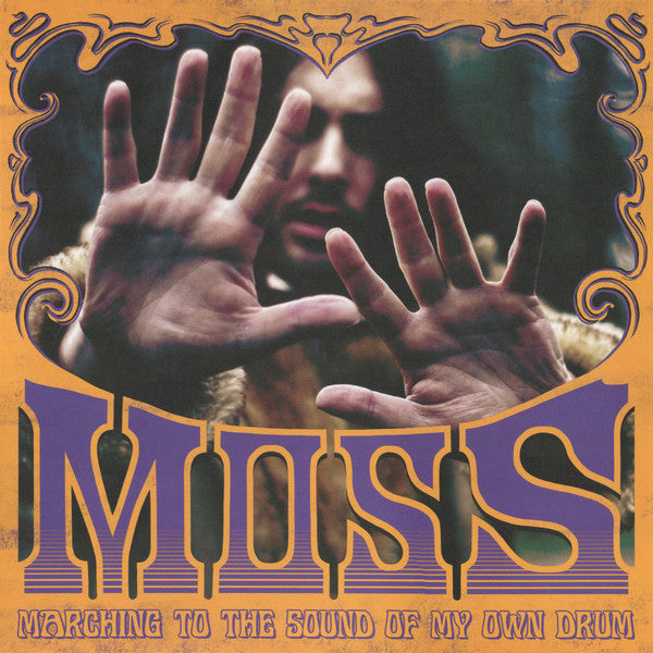 Moss - Marching To The Dound Of My Own Drum (Vinyle Neuf)