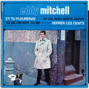 Eddy Mitchell Accompagne Par London All Star - Et Tu Pleureras (45-Tours Usagé)