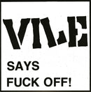 Vile - Vile Says Fuck Off (Vinyle Neuf)