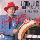 Elton John - Part Time Love (45-Tours Usagé)