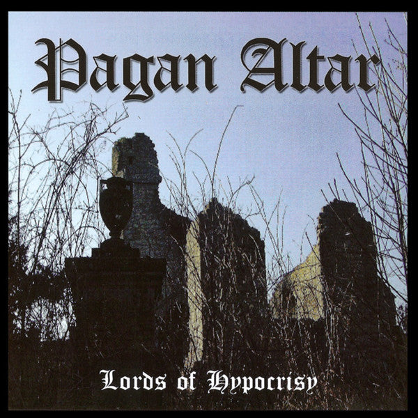 Pagan Altar - Lords Of Hypocrisy (Vinyle Neuf)