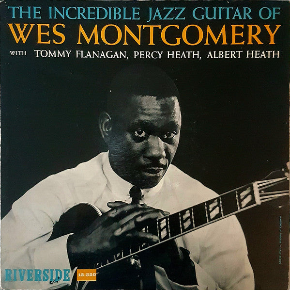 Wes Montgomery - The Incredible Jazz Guitar Of Wes Montgomery (Vinyle Neuf)