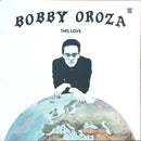 Bobby Oroza - This Love (Vinyle Neuf)