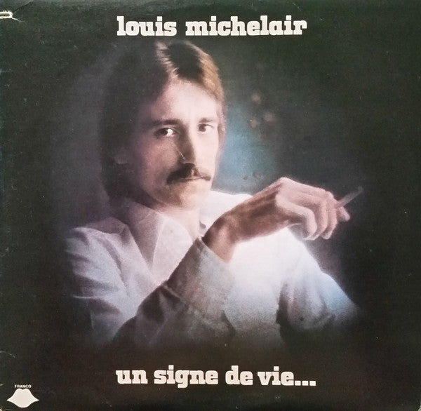 Louis Michelair - Un Signe de Vie (Vinyle Usagé)