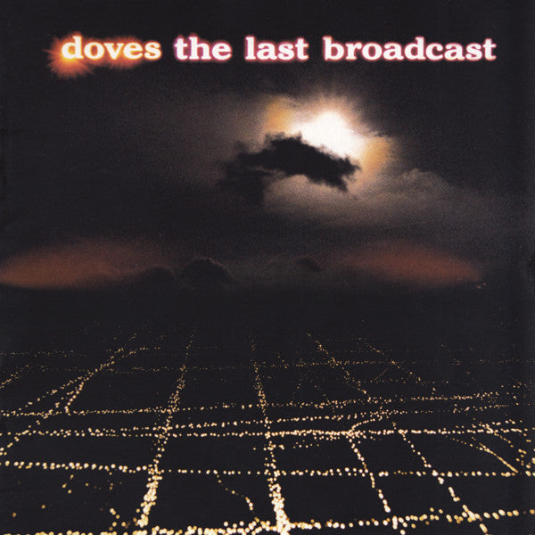 Doves - The Last Broadcast (CD Usagé)