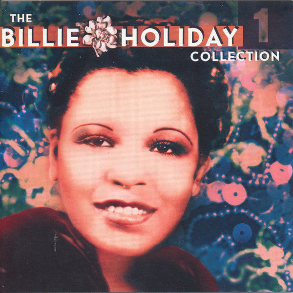 Billie Holiday - The Billie Holiday Collection: Volume 1 (CD Usagé)