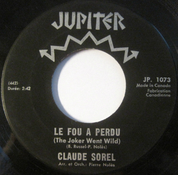 Claude Sorel - Le Fou A Perdu / Guantanamera (45-Tours Usagé)