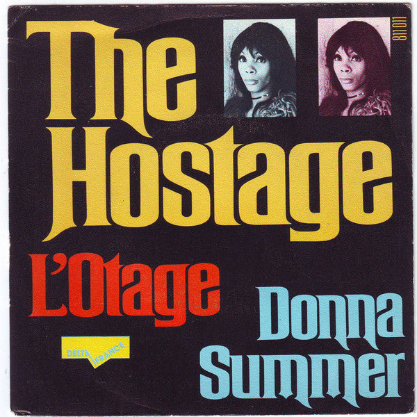 Donna Summer - The Hostage = Lotage (45-Tours Usagé)