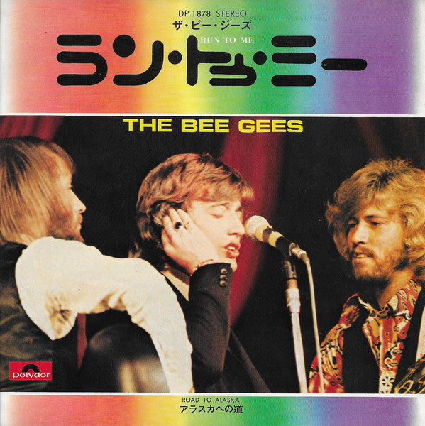 Bee Gees - Run To Me / Road To Alaska (45-Tours Usagé)