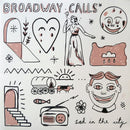 Broadway Calls - Sad In The City (Vinyle Neuf)