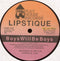 Lipstique - Boys Will Be Boys (Vinyle Usagé)