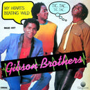 Gibson Brothers - My Hearts Beating Wild (Tic Tac Tic Tac) (Vinyle Usagé)