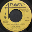 Percy Sledge - When A Man Loves A Woman / Love Me Like You Mean It (45-Tours Usagé)