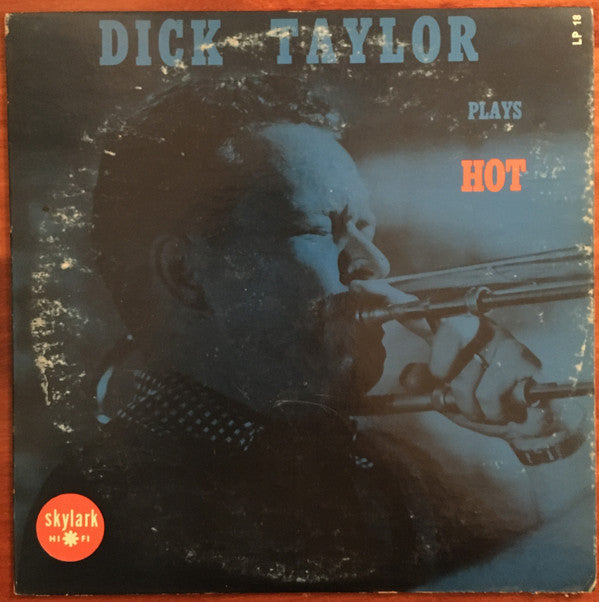 Dick Taylor - Dick Taylor Plays Hot (Vinyle Usagé)