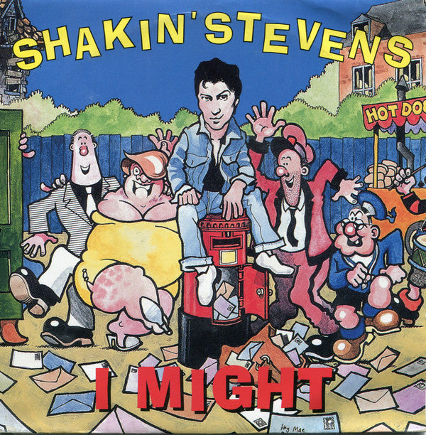 Shakin Stevens - I Might (45-Tours Usagé)