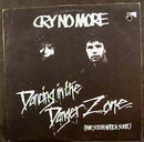 Cry No More - Dancing in the Danger Zone (Vinyle Usagé)