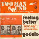 Two Man Sound - Feeling Better (45-Tours Usagé)