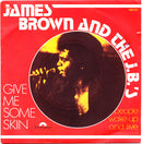 James Brown And The Jbs - Give Me Some Skin / People Wake Up And Live (45-Tours Usagé)