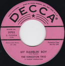 Kingston Trio - My Ramblin Boy / Hope You Understand (45-Tours Usagé)