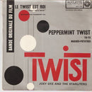 Joey Dee And The Starliters - Peppermint Twist - Bande Originale Du Film Le Twist Est Roi (45-Tours Usagé)