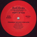 Party Of Five - Stranglin Me With Your Love (Vinyle Usagé)