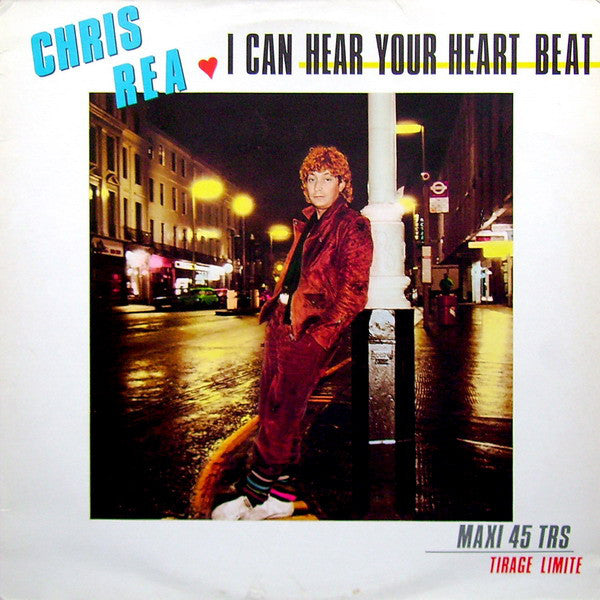 Chris Rea - I Can Hear Your Heart Beat (Vinyle Usagé)