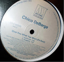 Chico DeBarge - Give You What You Want (Fa Sure) (Vinyle Usagé)