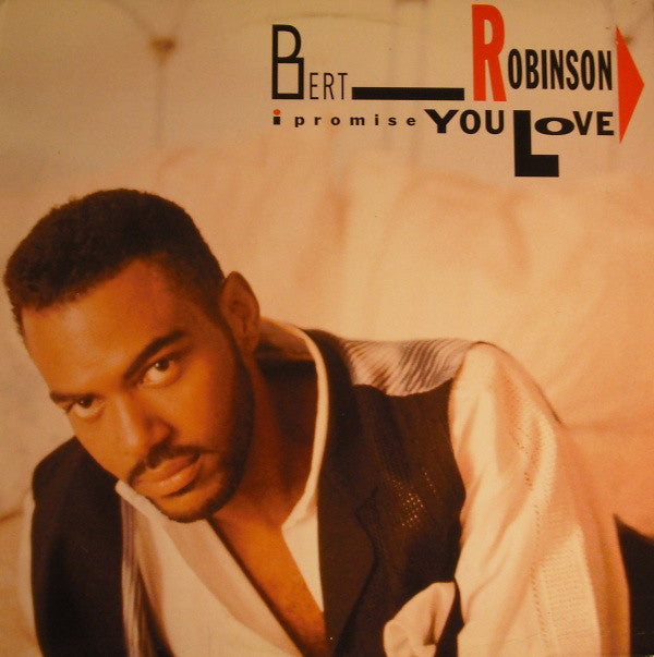 Bert Robinson - I Promise You Love (Vinyle Usagé)