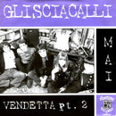 Sciacalli - Mai / Vendetta Pt 2 (45-Tours Usagé)