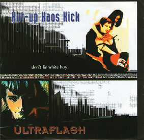 Kut-up Kaos Kick / Ultraflash - Dont Lie White Boy (45-Tours Usagé)