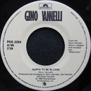 Gino Vannelli - Hurts To Be In Love (45-Tours Usagé)