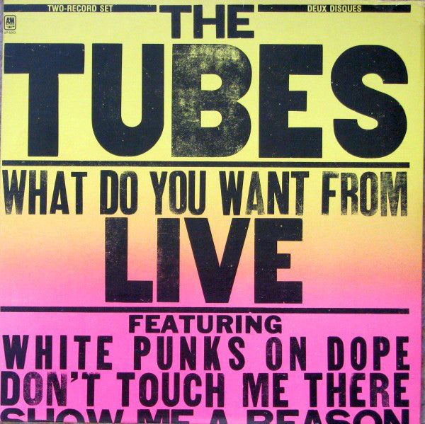 The Tubes - What Do You Want From Live (Vinyle Usagé)