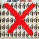 Wild Turkey - Battle Hymn (Vinyle Neuf)