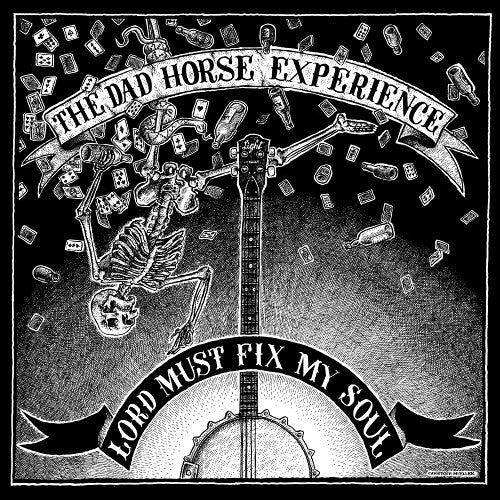 The Dad Horse Experience - Lord Must Fix My Soul (45-Tours Usagé)