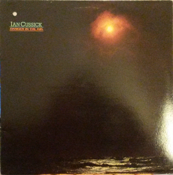 Ian Cussick - Danger in the Air (Vinyle Usagé)