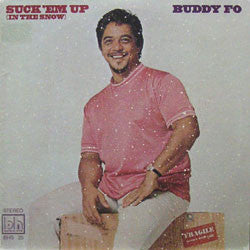 Buddy Fo - Suck Em Up (In the Snow) (Vinyle Usagé)