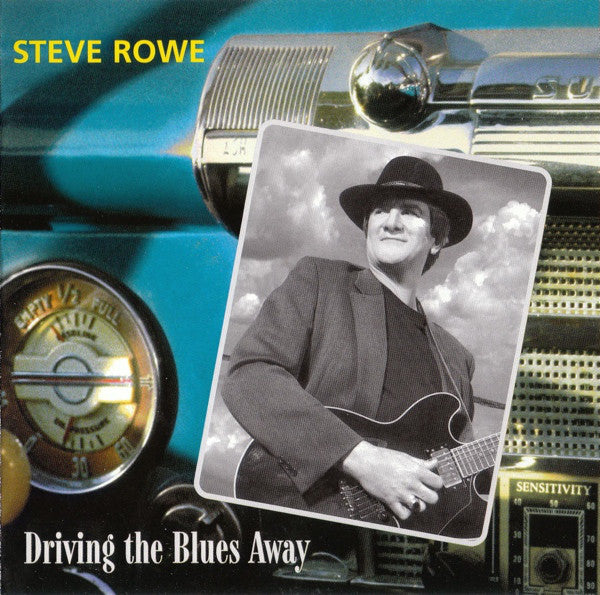 Steve Rowe - Driving the Blues Away (CD Usagé)