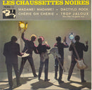 Les Chaussettes Noires - Madame ! Madame ! / Cherie Oh Cherie ! / Dactylo Rock / Trop Jaloux (45-Tours Usagé)