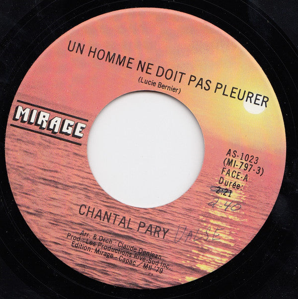 Chantal Pary - Un Homme Ne Doit Pas Pleurer (45-Tours Usagé)