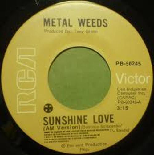 Metal Weeds - Sunshine Love (45-Tours Usagé)