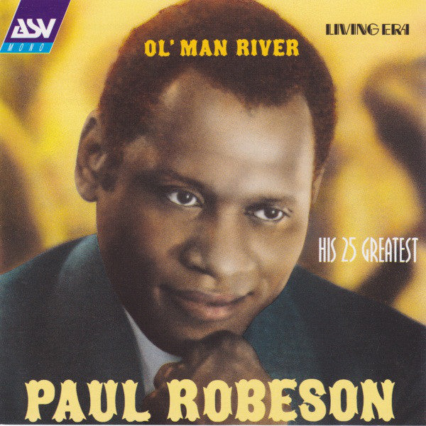 Paul Robeson - Ol Man River / His 25 Greatest Hits (CD Usagé)