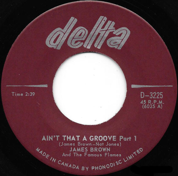 James Brown - Aint That A Groove Part 1 / Part 2 (45-Tours Usagé)