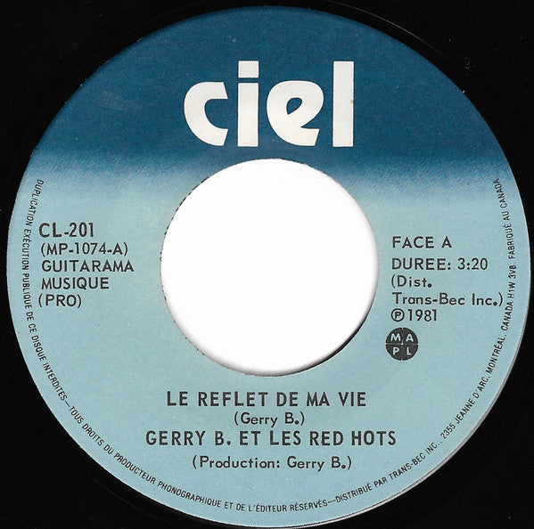 Gerry B Et Les Red Hots - Le Reflet De Ma Vie (45-Tours Usagé)