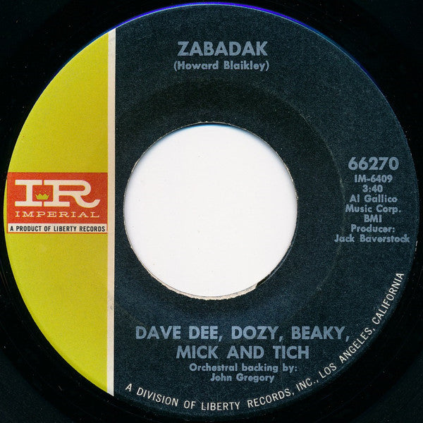 Dave Dee Dozy Beaky Mick And Tich - Zabadak (45-Tours Usagé)