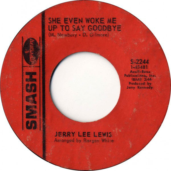 Jerry Lee Lewis - She Even Woke Me Up To Say Goodbye (45-Tours Usagé)