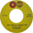 Marvin Gaye And Kim Weston - What Good Am I Without You (45-Tours Usagé)