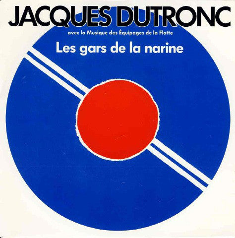 Jacques Dutronc - Les Gars De La Narine (45-Tours Usagé)