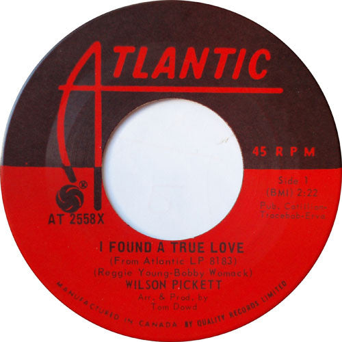 Wilson Pickett - I Found A True Love / For Better Or Worse (45-Tours Usagé)